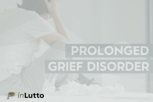 Quando il lutto non passa: capire il Disturbo da Lutto Prolungato